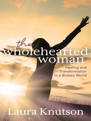 cover image of The Wholehearted Woman